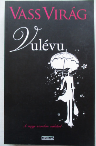 Vass Virág - Vulévu