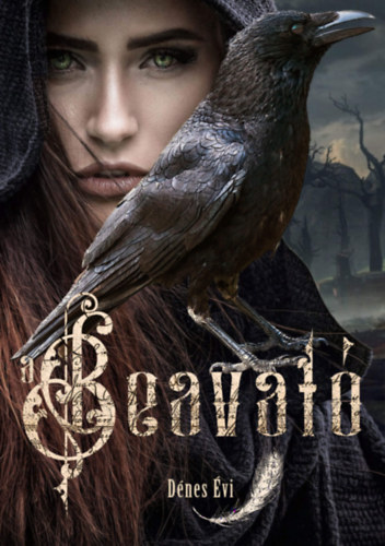 Dénes Évi - A beavató