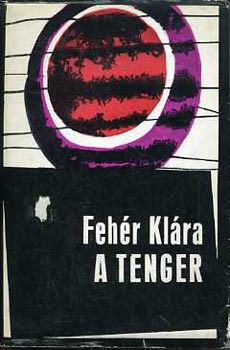 Feh�r Kl�ra - A tenger I-II.