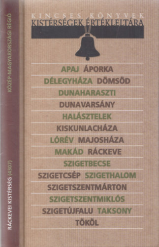 Horv�th M. Ferenc - R�ckevei kist�rs�g (Kincses k�nyvek - Kist�rs�gek �rt�klelt�ra)