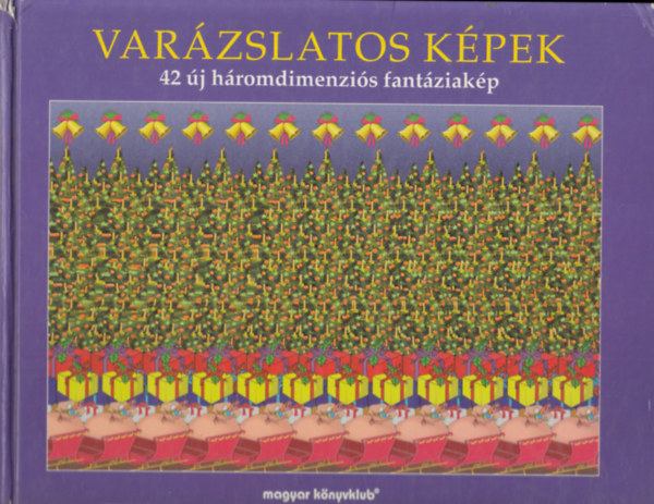 Var�zslatos k�pek- 42 �j h�romdimenzi�s fant�ziak�p
