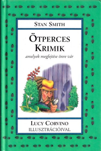 Stan Smith - tperces krimik, amelyek megfejtse nre vr