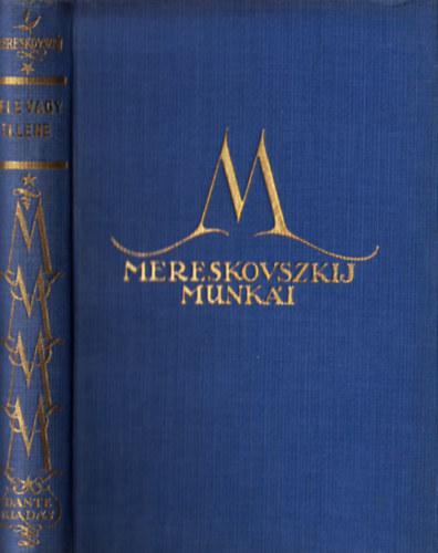 Dimitrij Mereskovszki - Vele vagy ellene?