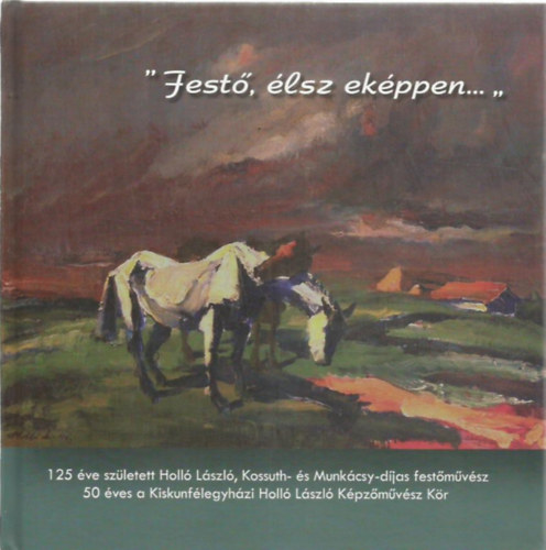 "Fest, lsz ekppen..."