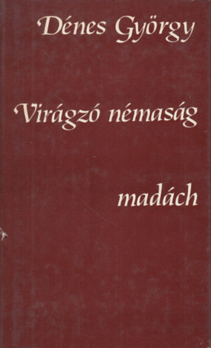 Dr. D�nes Gy�rgy - Vir�gz� n�mas�g