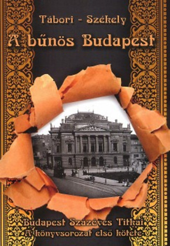 Szkely Vladimir; Tbori Kornl - A bns Budapest