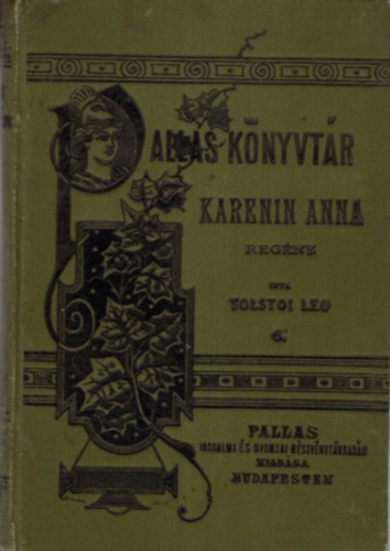 Grf Tolstoi Leon, R. Trux Hugn - Karenin Anna VI. ktet