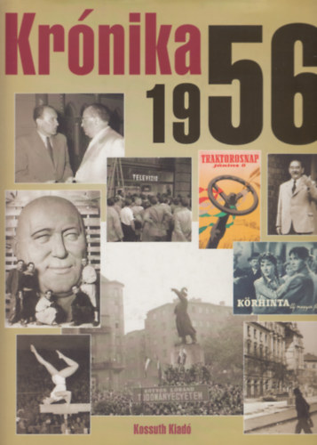 Izs�k Lajos (f�szerk.) - Kr�nika 1956
