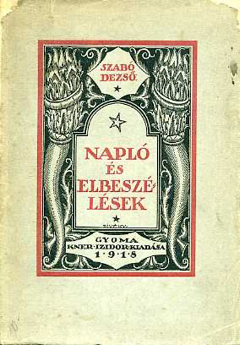 Szabó Dezső - Napló és elbeszélések