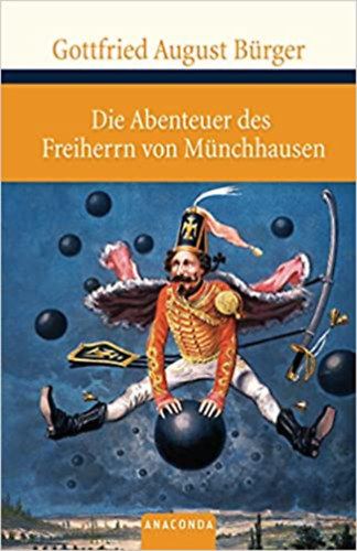 Gottfried August Brger, Anaconda Verlag - Die Abenteuer des Freiherrn von Mnchhausen