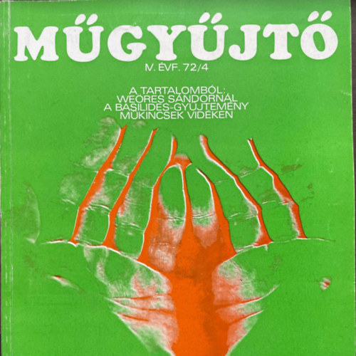 Alexa Ferenc (szerk.) - Műgyűjtő - IV. évf. 72/4