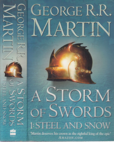 George R. R. Martin - A Storm of Swords 1. - Steel and Snow