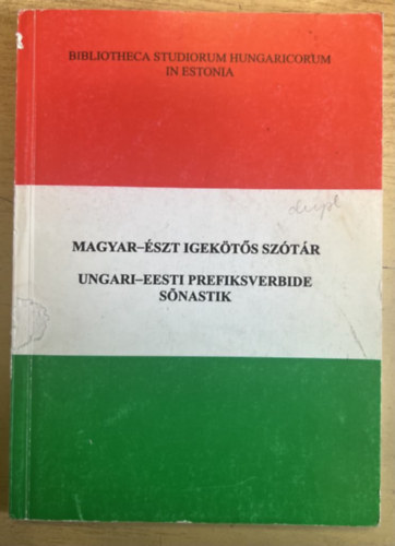 Török Ilona, Lea Kreinin - Magyar-észt igekötős szótár