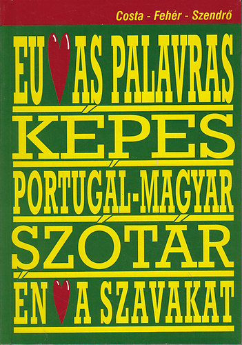 Costa-Fehr-Szendr - Kpes portugl-magyar sztr
