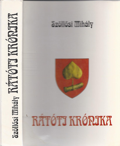 Sz�ll�si Mih�ly - R�t�ti kr�nika