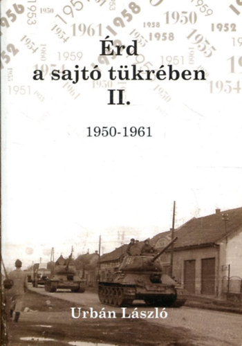 Urb�n L�szl� - �rd a sajt� t�kr�ben II. 1950-1961