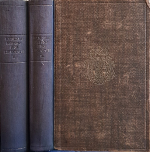 Herczeg Ferenc - Pro libertate! I-II.