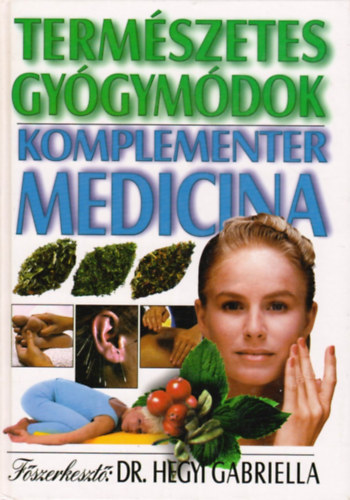 Természetes gyógymódok - Komplementer medicina