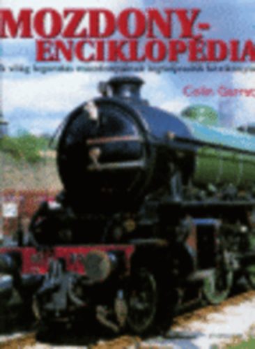 Colin Garett - Mozdony-enciklop�dia