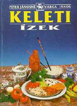 Pter Jnosn-Varga Jnos - Keleti zek