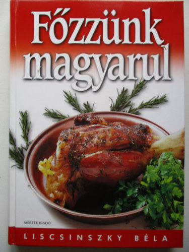 Liscsinszky Bla - Fzznk magyarul