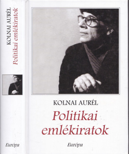 Kolnai Aur�l - Politikai eml�kiratok
