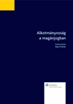 Saj Andrs (szerk.) - Alkotmnyossg a magnjogban