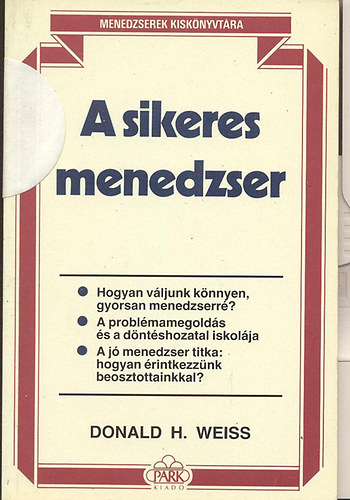 Donald H. Weiss - A sikeres menedzser