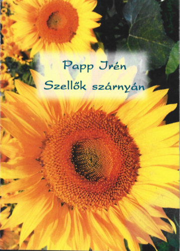 Papp Irn - Szellk szrnyn