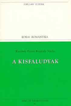 Sndor Kisfaludy Kroly - A Kisfaludyak (populart)