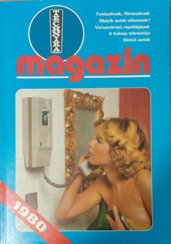 Payer Jnos (szerk.) - Technika magazin 1980