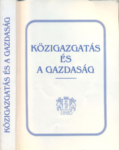 Lrincz Lajos (szerk.) - Kzigazgats s a gazdasg