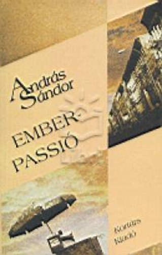 Andr�s S�ndor - Emberpassi�