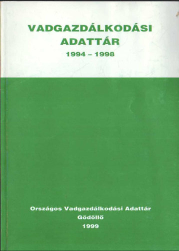 Dr. Csnyi Sndor - Vadgazdlkodsi adattr 1994-1998