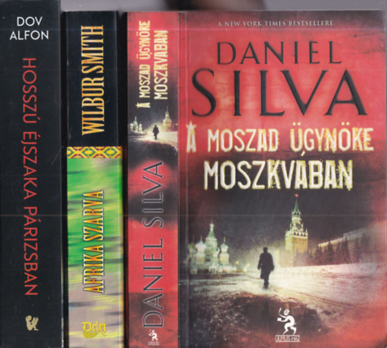 Daniel Silva, Wilbur Smith, Dov Alfon - 3 db. krimi (A Moszad �gyn�ke Moszkv�ban + Afrika szarva + Hossz� �jszaka P�rizsban)