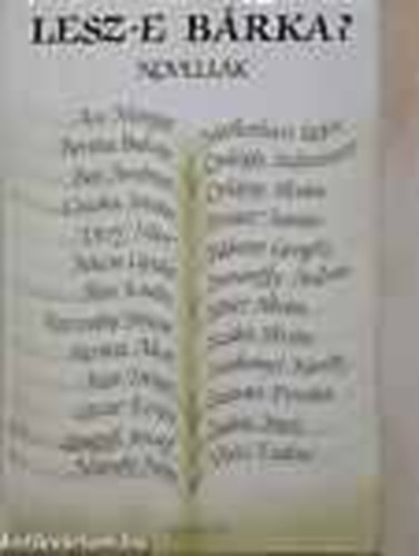 Erki Edit (szerk.) - Lesz-e b�rka? (novell�k)