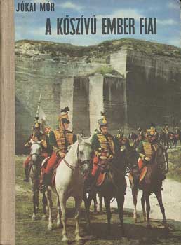 Jókai Mór - A kőszívű ember fiai