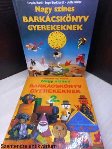 SZERZ Ursula Barff Inge Burkhardt Jutta Maier SZERKESZT Boldizsr Ildik FORDT Balassa Anna Dani Tivadar - Nagy sznes barkcsknyv gyerekeknek 1-2