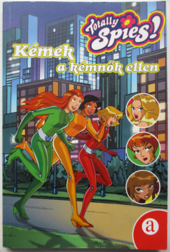 Totally Spies: K�mek a k�mn�k ellen