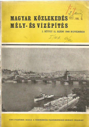 Magyar Közlekedés Mély- és Vízépítés I. kötet 11. szám, 1949 november