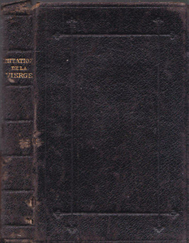 Imitation de la Trés Sainte Vierge