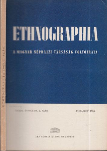 K. Kovcs Lszl (szerk.) - Ethnographia 1968/1.