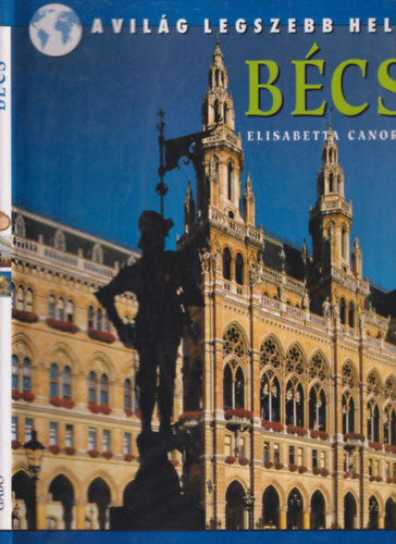 Elisabetta Canoro - Bécs (A világ legszebb helyei)