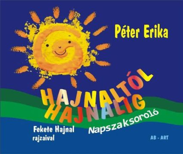 Pter Erika - Hajnaltl hajnalig