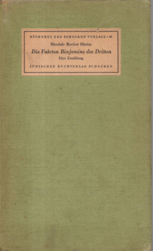 Mendale Mocher Sfarim - Die Fahrten Binjamins des Dritten