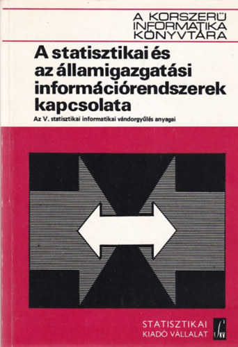 A statisztikai s az llamigazgatsi informcirendszerek kapcsolata