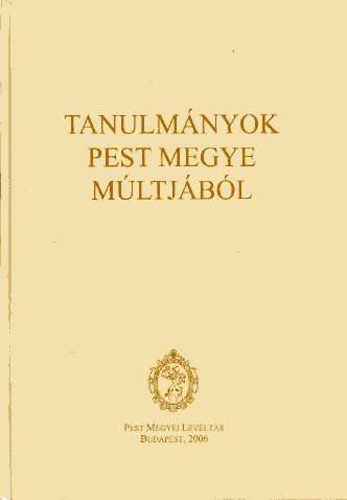 Halsz; Tth (szerk.) - Tanulmnyok Pest megye mltjbl