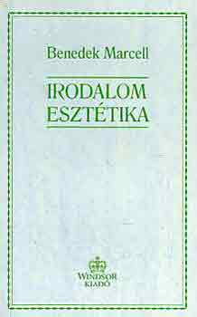 Benedek Marcell - Irodalomeszttika