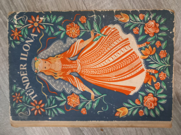 Ortutay Gyula (szerk.) - T�nd�r Ilona