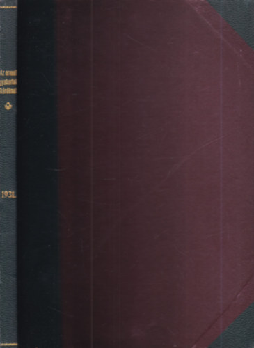 Dr. Gerl�czy G�za, Dr. Milk� Vilmos - Az orvosi gyakorlat k�rd�sei 1931. (Az Orvosi hetilap mell�klete)